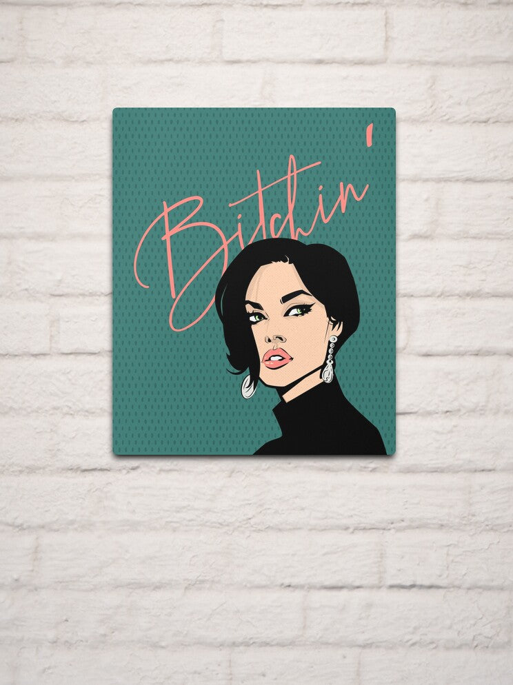 Bitchin - Metal Print
